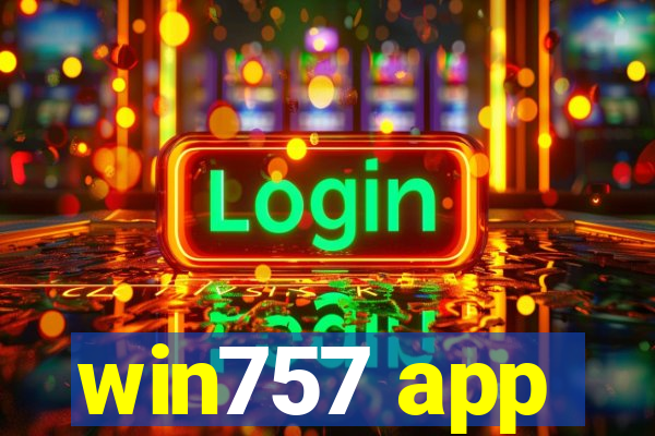 win757 app